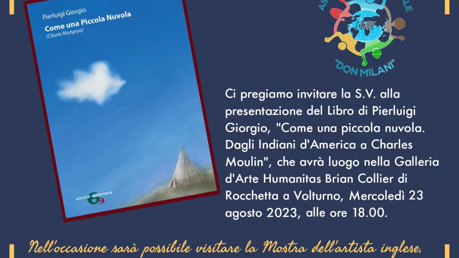 Rocchetta a Volturno: si presenta il libro di Pierluigi Giorgio dal titolo "Come una Piccola Nuvola". Evento all'interno della galleria d'arte Humanitas